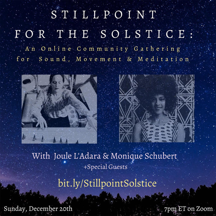 Stillpoint for the Solstice: A Gathering for Sound, Movement & Meditation