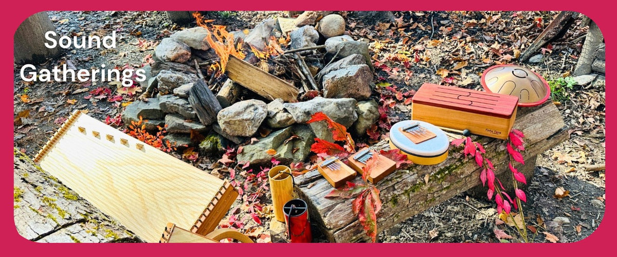 Sound Gatherings - feeltone monochord and tinka tong wooden tongue drum, Zenko metal tongue drum, Hokema basic, B9 and B5 kalimbas, Zaphir and Koshi chimes by the campfire | weplaywelltogether
